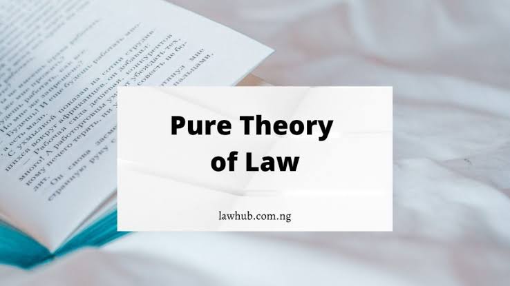 Pure Theory of Law Meaning and Proving as the Most Acceptable Theory of Law