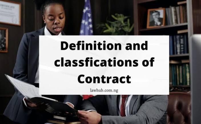 Contract in Law: Definition and Classifications (NG)