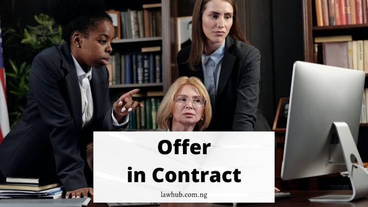OFFER IN CONTRACT & Invitation to Treat (Definitions, More) NG