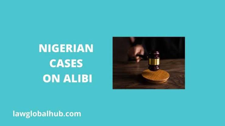 Nigerian Cases about Alibi (Rationes decidendi)