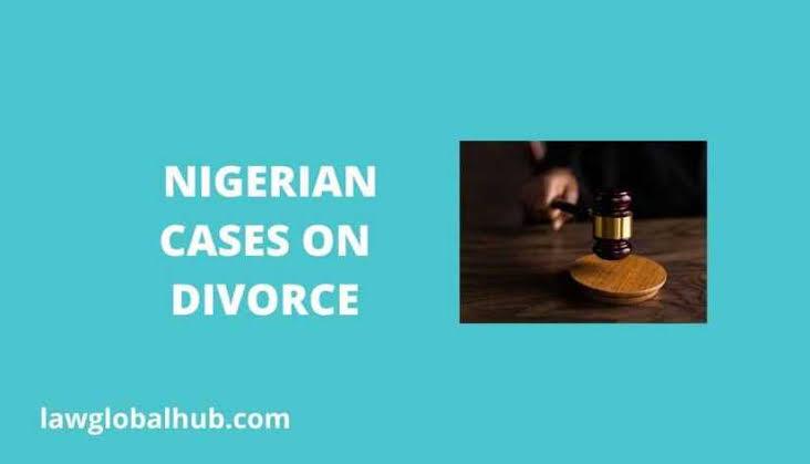 Nigerian cases on divorce