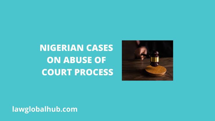 Nigerian Cases on Abuse of Court/Judicial Process (Rationes)