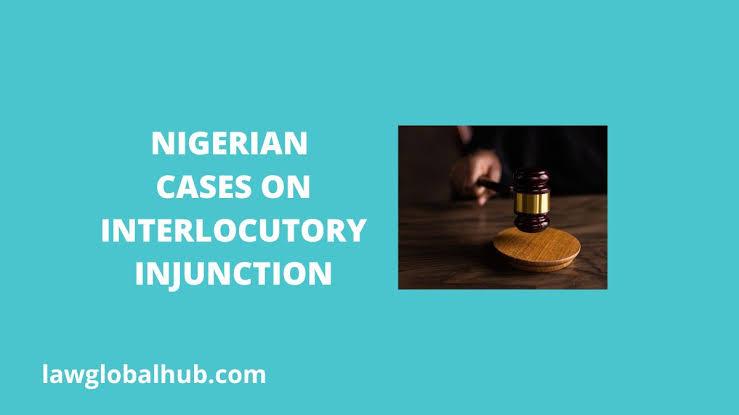 Nigerian Cases on Interlocutory Injunction (Rationes)