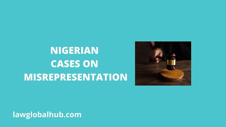 Nigerian Cases on Misrepresentation (Rationes decidendi)