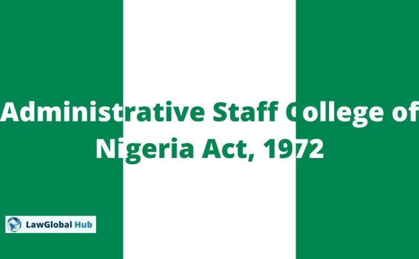 Administrative Staff College of Nigeria Act, 1972 (NG)