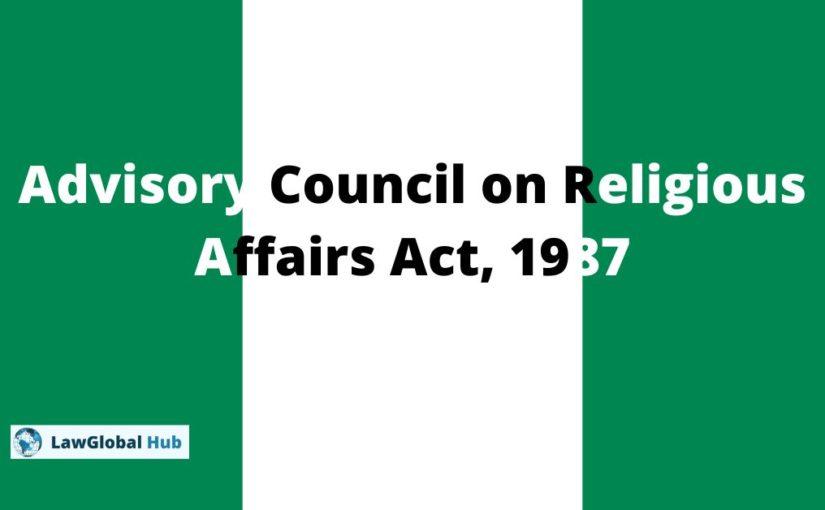 Advisory Council on Religious Affairs Act, 1987 (NG)