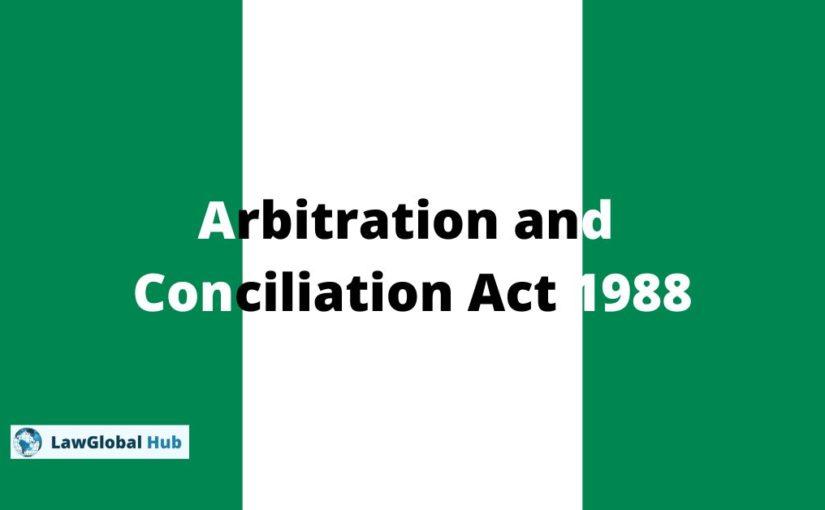 Arbitration and Conciliation Act 1988 (NG)
