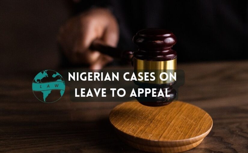Nigerian Cases on Leave to Appeal (Rationes)
