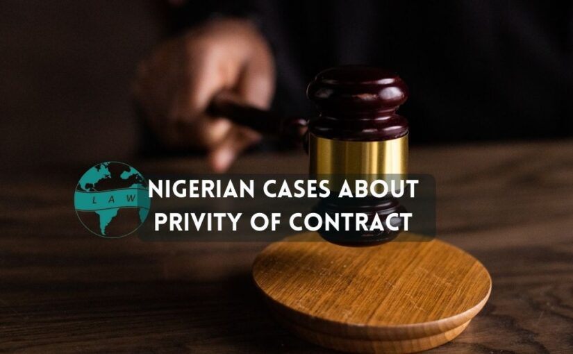 Nigerian Cases on Privity of Contract (Rationes)