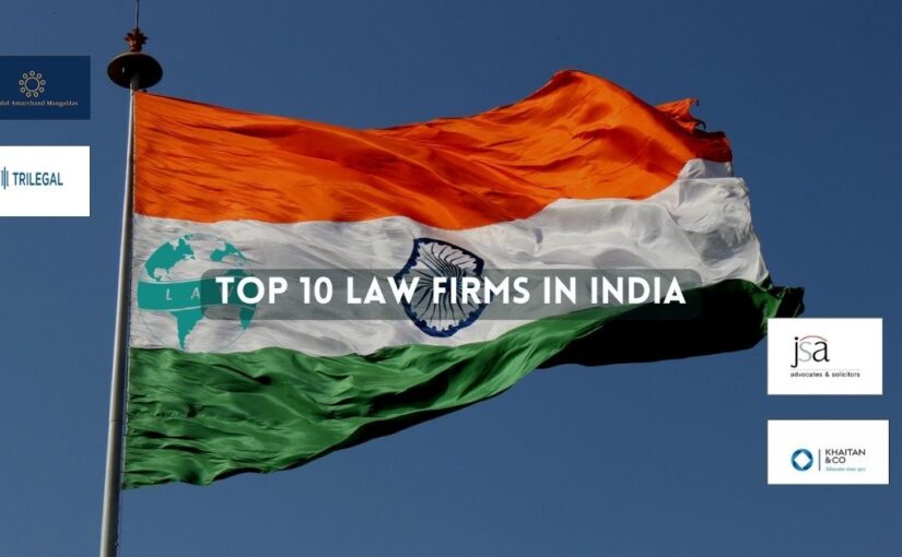 Top 10 Law Firms in India (info, practice areas, contacts)