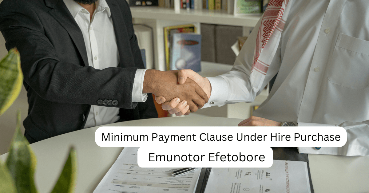 Minimum Payment Clause Under Hire Purchase