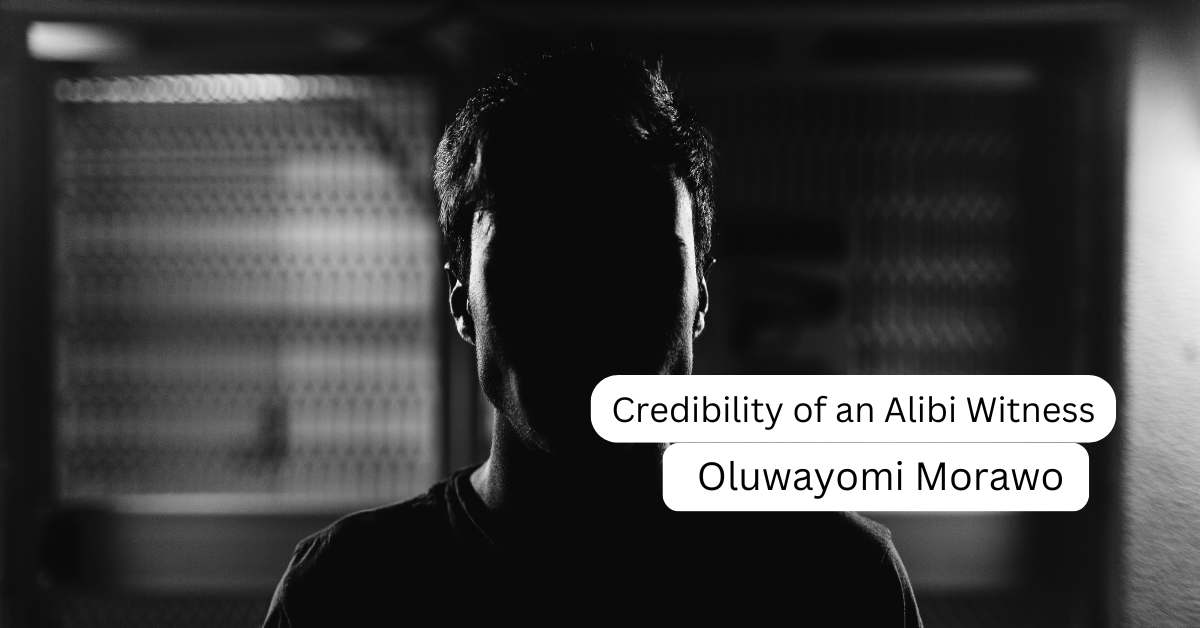 Credibility of an Alibi Witness