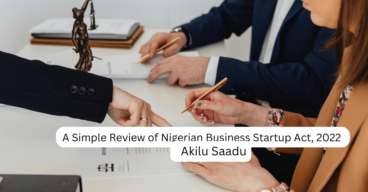 A Simple Review of Nigerian Business Startup Act, 2022