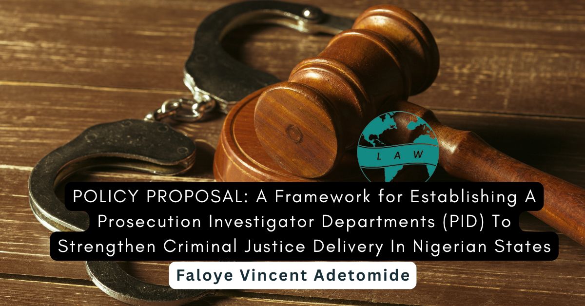POLICY PROPOSAL: A Framework for Establishing A PID in Nigerian States – Faloye Vincent Adetomide